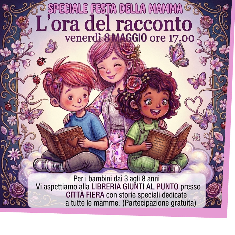 "L'ora del racconto" GIUNTI AL PUNTO - Speciale Festa della Mamma